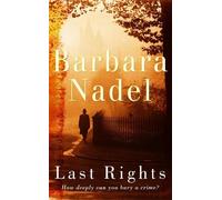 Barbara Nadel Last Rights (Francis Hancock Mystery 1) (Tascabile)
