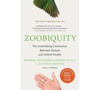 Barbara Natterson-Horowitz Kathryn Bowers Zoobiquity (Tascabile)