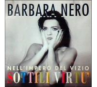 Barbara Nero CD Nell'impero sottile del vizio,sottili virtù Nuovo Sig. Raro