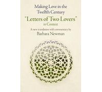 Barbara Newman Making Love in the Twelfth Century (Tascabile) Middle Ages Series