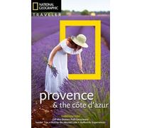 Barbara Noe National Geographic Traveler: Provence and the Cote d'A (Tascabile)
