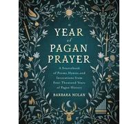 Barbara Nolan A Year of Pagan Prayer (Tascabile)