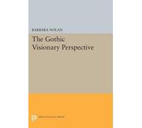 Barbara Nolan The Gothic Visionary Perspective (Tascabile)