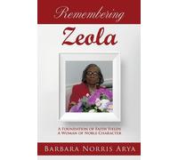 Barbara Norris Arya Remembering ZEOLA (Tascabile)