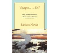 Barbara Novak Voyages of the Self (Tascabile)