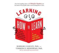Barbara Oakley Terrence Sejnowski Alistair McCon Learning How to (Tascabile)