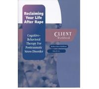 Barbara Olasov Rothbaum Edn Reclaiming Your Life After Rape: Client (Tascabile)