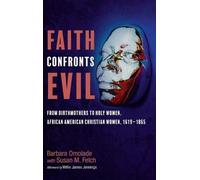 Barbara Omolade Faith Confronts Evil (Copertina rigida)