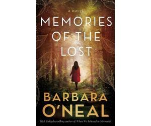 Barbara O'Neal Memories of the Lost (Tascabile)