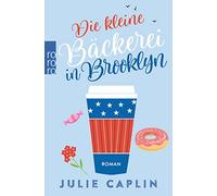 Barbara Ostrop Julie Caplin Die kleine Bäckerei in Brooklyn (Tascabile)