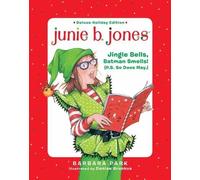 Barbara Park De Junie B. Jones Deluxe Holiday Edition: Jingle (Copertina rigida)