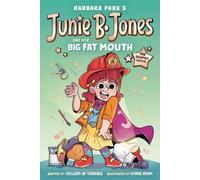 Barbara Park Junie B. Jones and Her Big Fat Mouth: The Graphi (Copertina rigida)