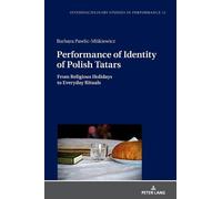 Barbara Pawlic-Miskiew Performance of Identity of Polish Tat (Copertina rigida)