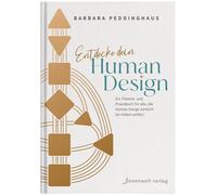 Barbara Pedding Entdecke dein Human Design: Ein Theorie- und Praxisb (Tascabile)