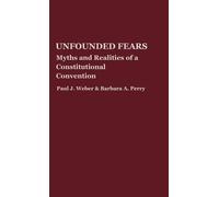 Barbara Perry Paul J. Weber Unfounded Fears (Copertina rigida)