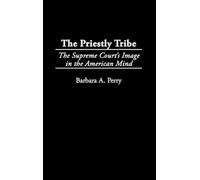 Barbara Perry The Priestly Tribe (Copertina rigida)