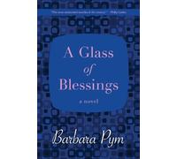 Barbara Pym A Glass of Blessings (Tascabile)