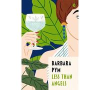 Barbara Pym Less Than Angels (Tascabile) Virago Modern Classics