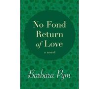 Barbara Pym No Fond Return of Love (Tascabile)