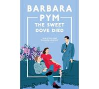 Barbara Pym The Sweet Dove Died (Tascabile)