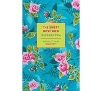Barbara Pym The Sweet Dove Died (Tascabile)
