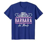 Barbara | Questo è L'aspetto della Megliore del Mondo Maglietta, Bambini, Blu Reale, 6 Anni