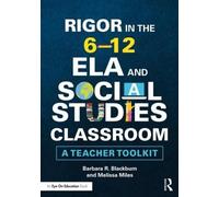 Barbara R. Blackburn Meli Rigor in the 6-12 ELA and Social Studies (Tascabile)