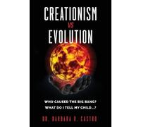 Barbara R Castro Creationism Vs Evolution (Tascabile)