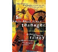 Barbara Rainey Dennis Rainey So You're About to Be a Teenager (Tascabile)