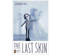 Barbara Ras The Last Skin (Tascabile) Penguin Poets