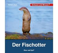 Barbara Rath Der Fischotter: Schauen und Wissen (Copertina rigida)