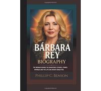 BÁRBARA REY BIOGRAPHY: The Woman Behind the Whispered Stories, Power, Intrigue and the Life She Never Asked For.
