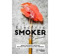 Barbara Riddle Electric Smoker Cookbook (Tascabile)