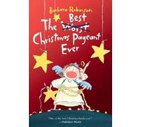 Barbara Robinson The Best Christmas Pageant Ever (Copertina rigida)