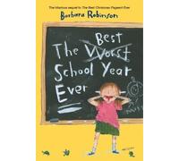 Barbara Robinson The Best School Year Ever (Tascabile)