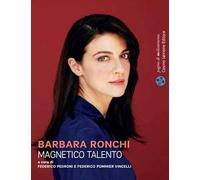 Barbara Ronchi. Magnetico talento