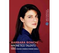 Barbara Ronchi. Magnetico talento