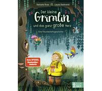 Barbara Rose La Der kleine Grimlin und das ganz große Herz - Eine Fr (Tascabile)