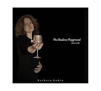 Barbara Rubin - Shadows Playground