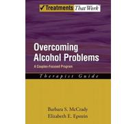Barbara S. McCrad Overcoming Alcohol Problems: A Couples-Focused Pr (Tascabile)
