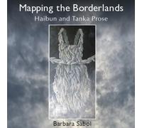 Barbara Sabol Mapping the Borderlands (Tascabile)