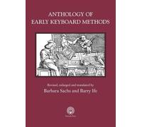 Barbara Sachs Barry Ife Anthology of Early Keyboard Methods (Tascabile)