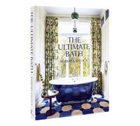 Barbara Sallick The Ultimate Bath (Copertina rigida) (PRESALE 08/09/2026)