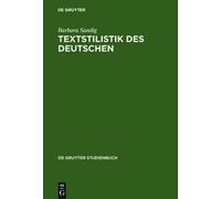 Barbara Sandig Textstilistik des Deutschen (Tascabile) De Gruyter Studienbuch