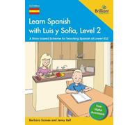 Barbara Scanes Jenny Bell Learn Spanish with Luis y Sofía, Level 2 (Tascabile)