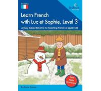 Barbara Scanes Learn French with Luc et Sophie, Level 3 (Tascabile)