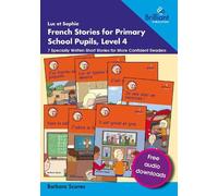 Barbara Scanes Luc et Sophie French Stories for Primary School Pupil (Tascabile)