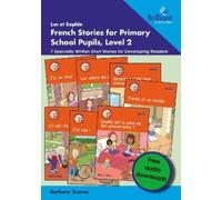 Barbara Scanes Luc et Sophie French Stories for Primary School Pupil (Tascabile)