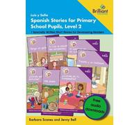 Barbara Scanes Luis y Sofía Spanish Stories for Primary School Pupi (Tascabile)