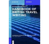 Barbara Schaff Handbook of British Travel Writing (Copertina rigida)